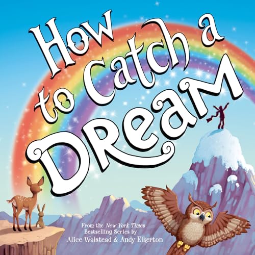 How to Catch a Dream (By: Alice Walstead) cover