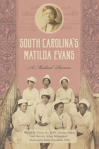 South Carolina's Matilda Evans: A Medical Pioneer book cover