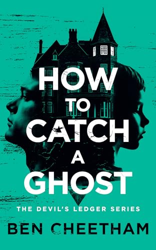 How To Catch A Ghost book cover