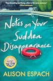 Notes on Your Sudden Disappearance