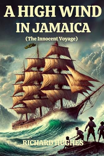 A High Wind in Jamaica / The Innocent Voyage book cover
