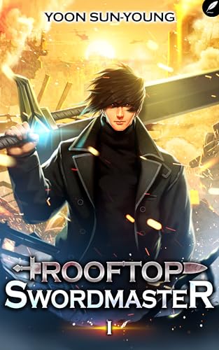 Rooftop Swordmaster: A Dark Progression Fantasy Adventure cover