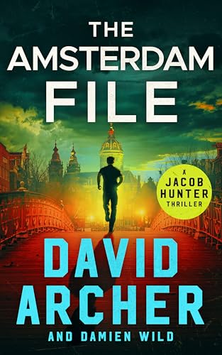 The Amsterdam File (With: Damien Wild) cover