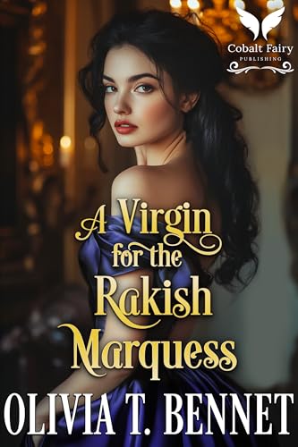 A Virgin for the Rakish Marquess cover