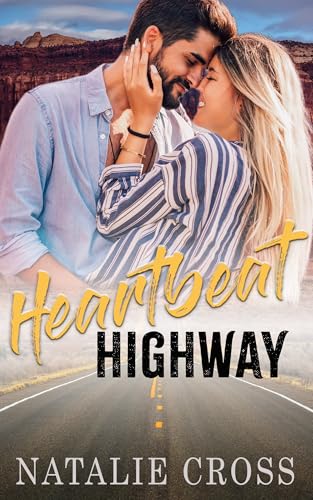 Heartbeat Highway (By: Natalie Cross) cover