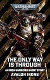 The Only Way Is Through (Warhammer 40,000)