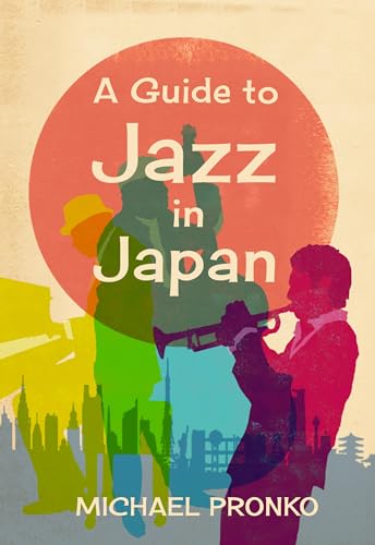 A Guide to Jazz in Japan book cover