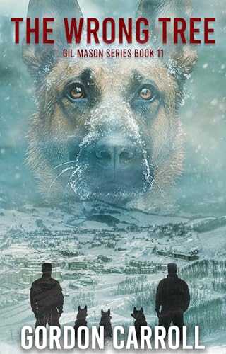 The Wrong Tree: A Gil Mason Novel cover