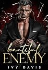 Beautiful Enemy: A Dark Mafia Romance (Bound to the Mafia Book Two)