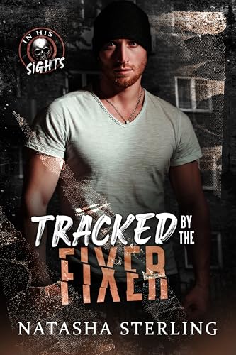 Tracked by the Fixer (By: Natasha Sterling) cover