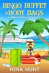 Bingo, Buffet & Body Bags!: A Green Acres Cozy Mystery