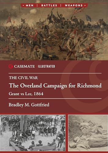 The Overland Campaign for Richmond: Grant vs Lee, 1864 book cover