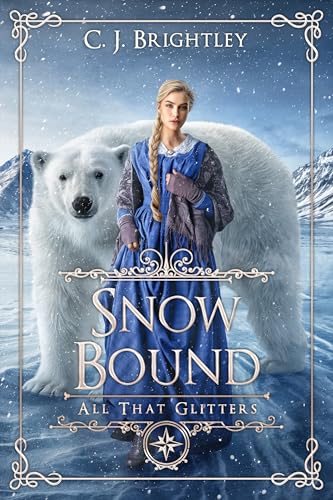Snow Bound (By: C. J. Brightley) cover