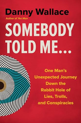 Somebody Told Me... book cover
