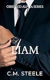 Liam (Obsessed Alpha Series Book 12)