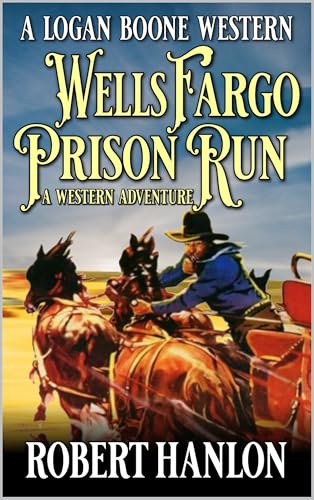 Wells Fargo Prison Run book cover