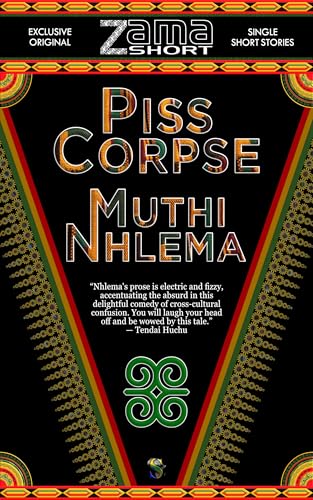 Piss Corpse (By: Muthi Nhlema) cover