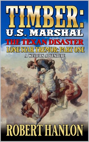 The Texan Disaster: Lone Star Tremor: Part One (By: Robert Hanlon) cover
