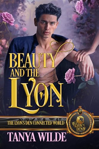Beauty and the Lyon (By: Tanya Wilde) cover