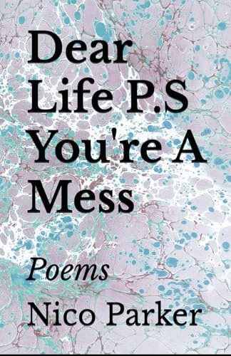 Dear Life P.S You're A Mess book cover