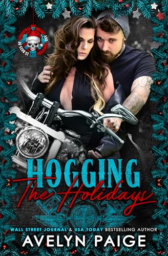 Hogging The Holidays (By: Avelyn Paige) cover
