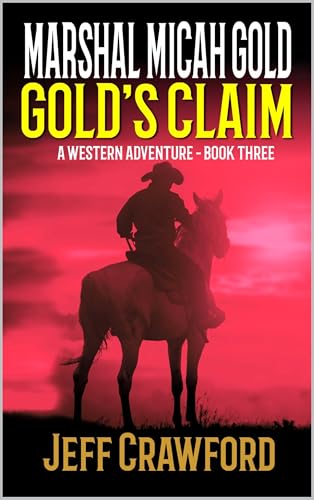 Gold's Claim (By: Jeff Crawford) cover