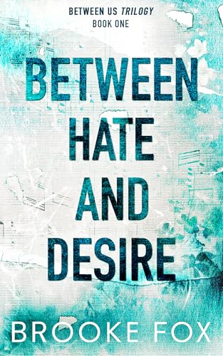 Between Hate and Desire cover