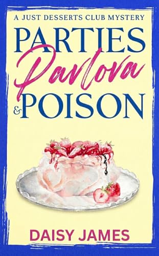 Parties, Pavlova & Poison book cover