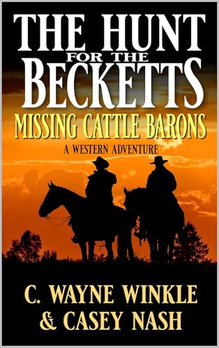 The Hunt For The Becketts: Missing Cattle Barons (With: Casey Nash) cover