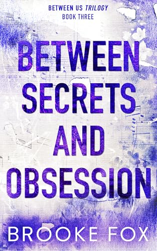 Between Secrets and Obsession book cover