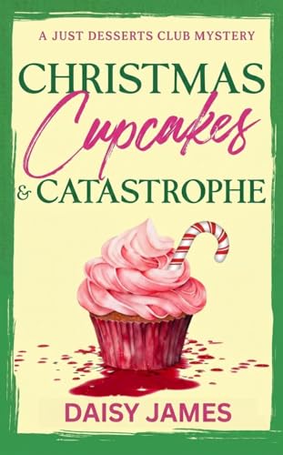 Christmas, Cupcakes & Catastrophe book cover