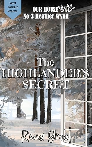 The Highlander's Secret (By: Rena Groot) cover