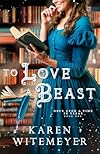 To Love a Beast