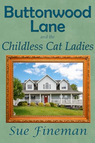 Buttonwood Lane: and the Childless Cat Ladies book cover