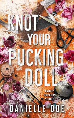 Knot Your Pucking Doll (By: Danielle Doe) cover