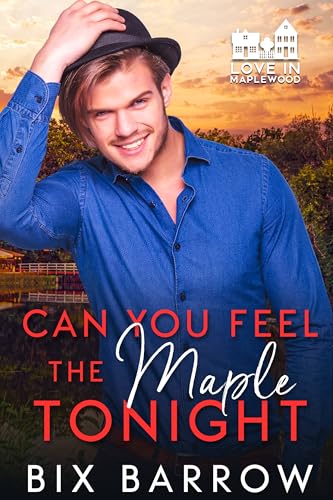 Can You Feel the Maple Tonight book cover