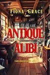 Antique Alibi (A Darla Digby Cozy Mystery—Book 2)