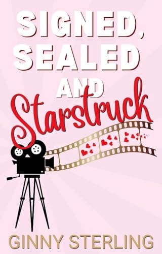 Signed, Sealed and Starstruck cover