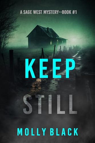 Keep Still (A Sage West FBI Suspense Thriller—Book One)