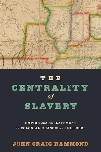 The Centrality of Slavery book cover
