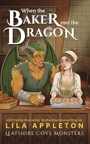 When the Baker Met the Dragon (With: Lila Appleton) cover