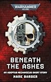 Beneath The Ashes (Warhammer 40,000)