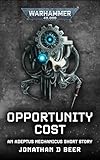 Opportunity Cost (Warhammer 40,000)