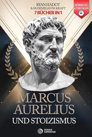 Die Kunst des Lebens Marc Aurel