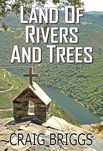 Land Of Rivers And Trees book cover