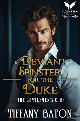 A Deviant Spinster for the Duke cover