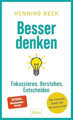 Denken, Schnell entscheiden: Die Heuristik der Urteilsbildung Daniel Kahneman