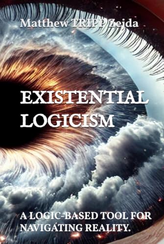Existential Logicism: A Logic-Based Tool for Navigating Reality