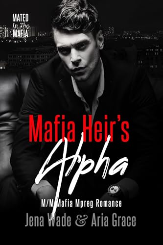 Mafia Heir's Alpha book cover