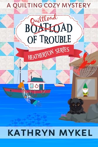 Quiltload of Trouble book cover